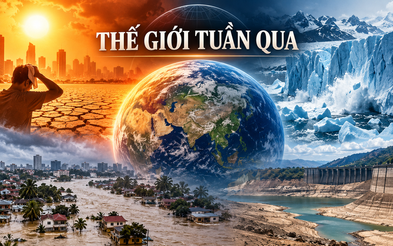 THẾ GIỚI TUẦN QUA: Khi biến đổi khí hậu 
